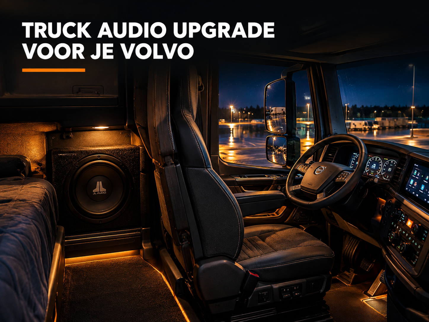 DLS subwooferkist geplaatst achter de bestuurdersstoel in een Volvo FH truckcabine