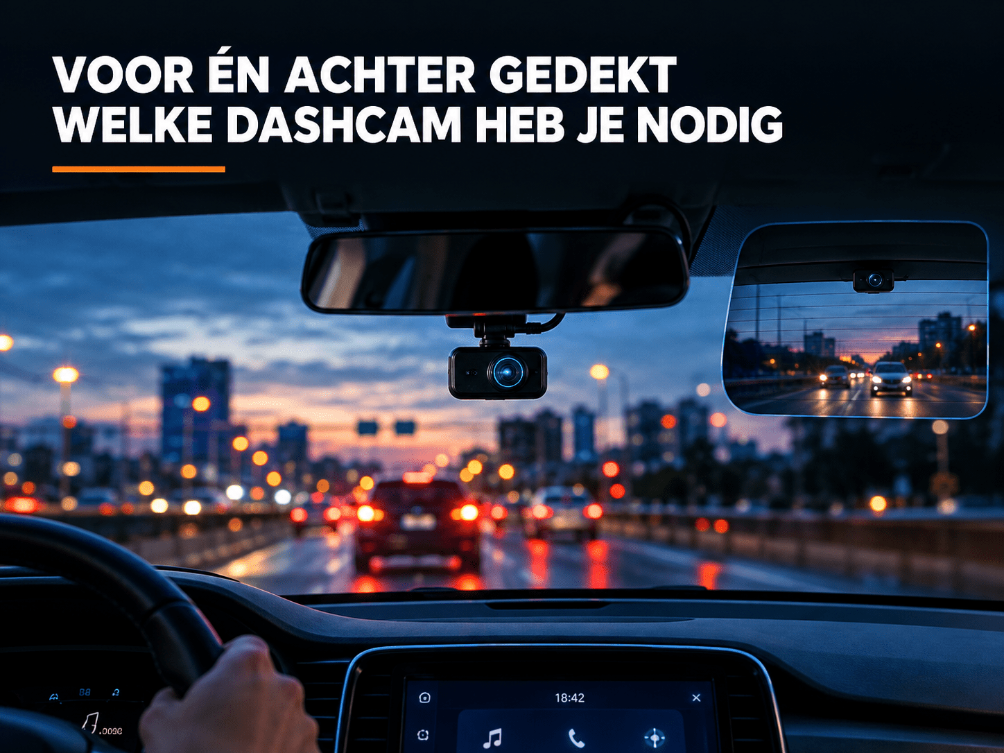 Dashcam Met Voor- En Achtercamera: Welke Resolutie Heb Je Echt Nodig? - VCTparts.nl