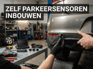 Parkeersensoren Zelf Inbouwen: Complete Stap-voor-Stap Gids - VCTparts.nl